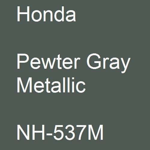 Honda, Pewter Gray Metallic, NH-537M.